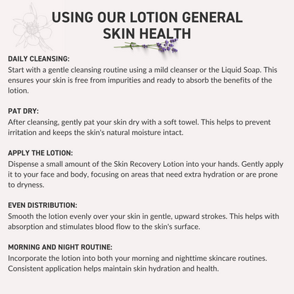 By using the Skin Recovery Lotion as part of your daily skincare routine, you can maintain healthy, hydrated, and radiant skin. Its gentle formula is suitable for all skin types and provides essential nourishment and protection for your skin&